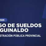 o24 /Pago de sueldos y aguinaldo para empleados públicos provinciales